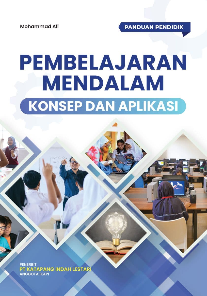 Panduan Pendidik:
Pembelajaran Mendalam Konsep dan Aplikasi